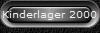 Kinderlager 2000