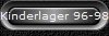 Kinderlager 96-98